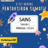 Himpunan Kertas Ujian Sumatif Tahun 2 Penggal 1 2024 Terkini