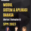 Soalan Latih Tubi Aplikasi Bahasa Melayu Kertas 2 SPM 2023